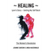 Healing: Lynn's Story - Getting My-Self Back The Woman's Revolution