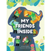 My Friends Inside