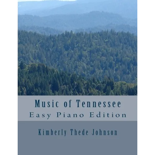 Music of Tennessee: Easy Piano Edition