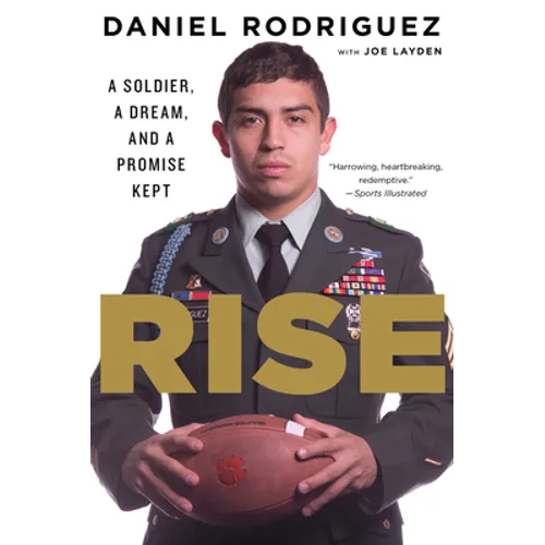Rise: A Soldier, a Dream, and a Promise Kept