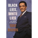 Black Lies, White Lies: The Truth According to Tony Brown