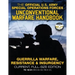 The Official US Army Special Forces Unconventional Warfare Handbook: Guerrilla Warfare, Resistance & Insurgency: Winning Asymmetric Wars from the Unde