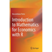 Introduction to Mathematics for Economics with R