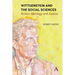 Wittgenstein and the Social Sciences: Action, Ideology and Justice