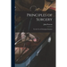 Principles of Surgery: for the Use of Chirurgical Students