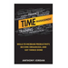 Time Management: Skills to Increase Productivity, Become Organized, and Get Things Done