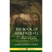 The Book of Werewolves: Being a Historic Account of a Terrible Superstition; the Myth and Legends of Lycanthropy (Hardcover)