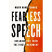Fearless Speech: Breaking Free from the First Amendment
