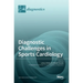 Diagnostic Challenges in Sports Cardiology