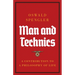 Man and Technics: A Contribution to a Philosophy of Life