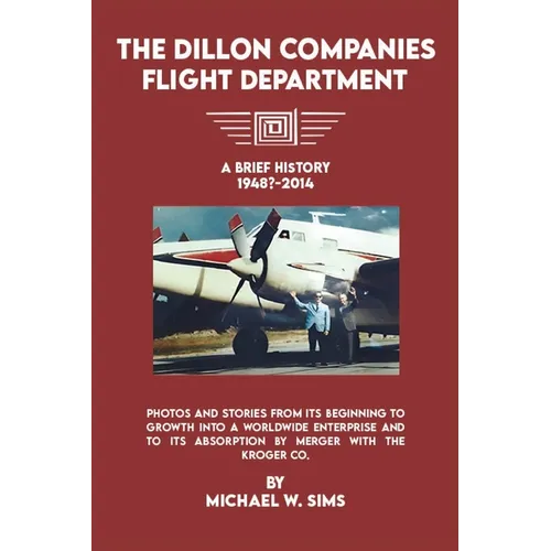 The Dillon Companies Flight Department.