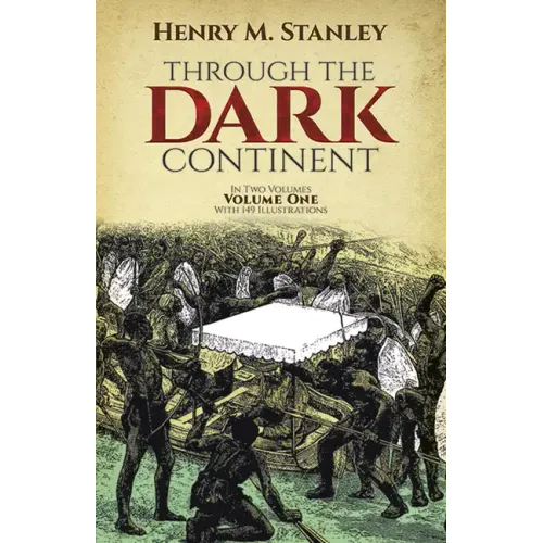 Through the Dark Continent, Vol. 1: Volume 1