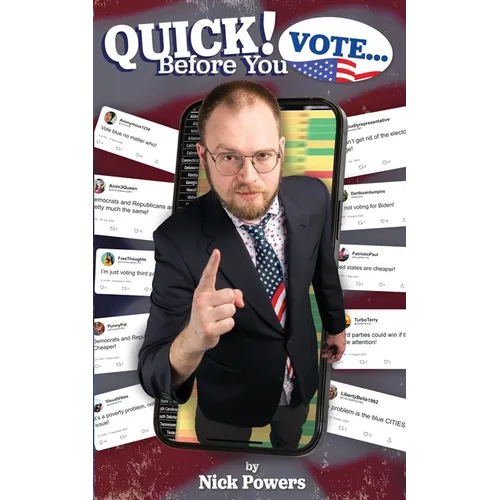Quick! Before You Vote...
