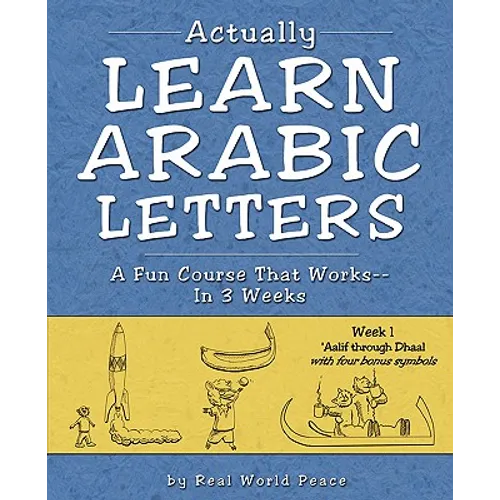 Actually Learn Arabic Letters Week 1: 'Aalif through Dhaal