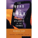 The Road to Ubar: Finding the Atlantis of the Sands