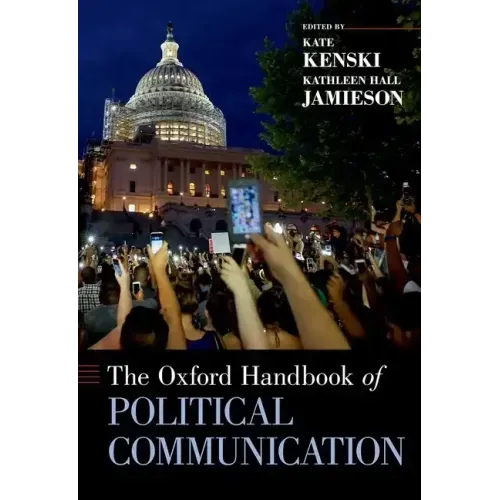 Oxford Handbook of Political Communication