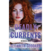 Deadly Currents