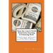 Texas Tax Lien & Deeds Real Estate Investing & Financing Book: How To Start & Finance Your Real Estate Investing Small Business