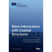 Wave Interactions with Coastal Structures