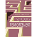 Schedules of Reinforcement