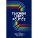 Teaching LGBTQ Politics