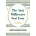 The Next Millionaire Next Door: Enduring Strategies for Building Wealth