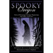 Spooky Oregon: Tales of Hauntings, Strange Happenings, and Other Local Lore