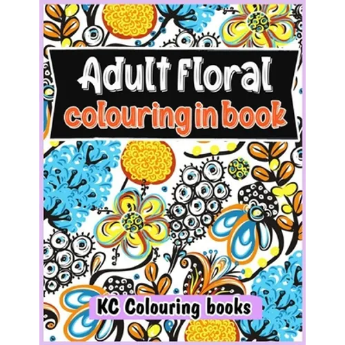 Adult floral colouring in book