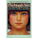 Moral Child: Nurturing Children's Natural Moral Growth