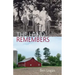 The Land Remembers: The Story of a Farm and Its People
