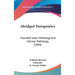 Abridged Therapeutics: Founded Upon Histology And Cellular Pathology (1884)