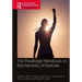 The Routledge Handbook on Biochemistry of Exercise