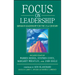 Focus on Leadership: Servant-Leadership for the 21st Century