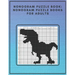 Nonogram Puzzle Book: Nonogram Puzzle Books for Adults: Nonogram Puzzle Books Hard Nonogram Dinosaur and Cat Puzzle Book