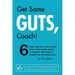 Get Some Guts, Coach!