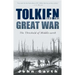 Tolkien and the Great War: The Threshold of Middle-Earth