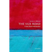 The Silk Road: A Very Short Introduction