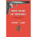 Mine Were of Trouble: A Nationalist Account of the Spanish Civil War