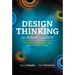Design Thinking for School Leaders: Five Roles and Mindsets That Ignite Positive Change