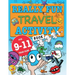 Really Fun Travel Activity Book For 9-11 Year Olds: Fun & educational activity book for nine to eleven year old children