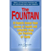 The Fountain: 25 Experts Reveal Their Secrets of Health and Longevity from the Fountain of Youth