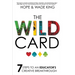 The Wild Card: 7 Steps to an Educator's Creative Breakthrough