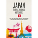 Japan Travel Journal Notebook: 16 Pages of Travel Tips & Useful Phrases Followed by 106 Blank & Lined Pages for Journaling & Sketching