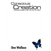Conscious Creation