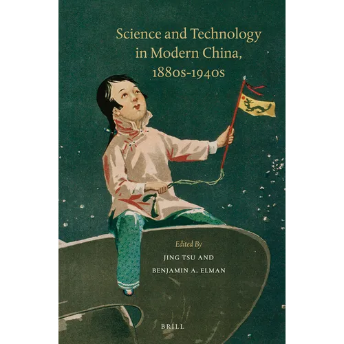 Science and Technology in Modern China, 1880s-1940s