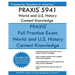 PRAXIS 5941 World and U.S. History Content Knowledge: PRAXIS II 5941 World and U.S. History