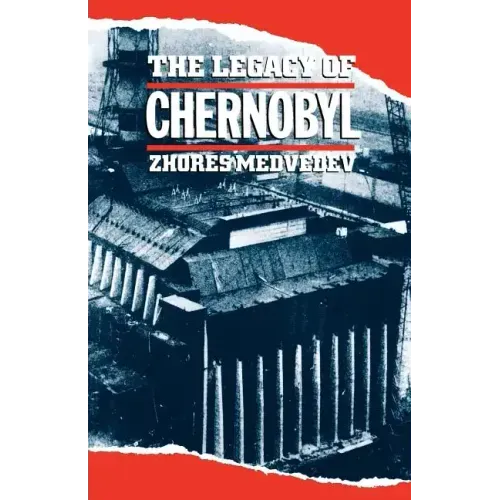 The Legacy of Chernobyl