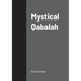 Mystical Qabalah