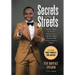 Secrets of the Streets: Twenty-Three Secrets for Making Money with Your Talent That You Will Never Learn in School