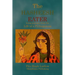 The Hasheesh Eater: being passages from the Life of a Pythagorean